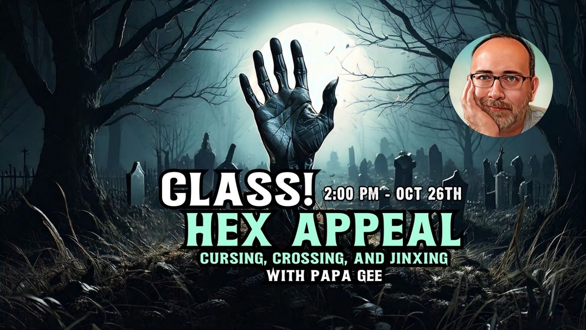 Hex Appeal CLASS - 10-26-2024