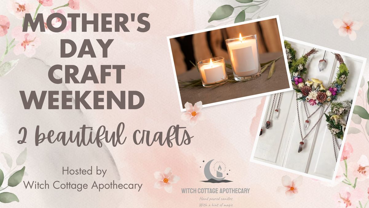 TIMMINS Mothers Day Craft Weekend