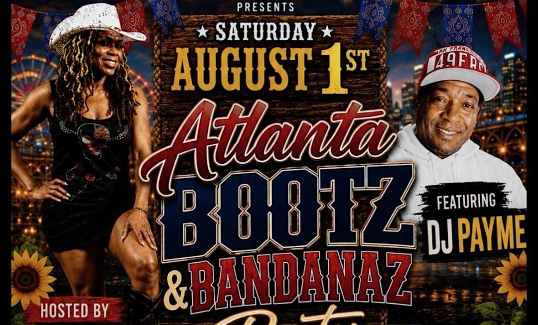 DJ PAYME | Atlanta BOOTZ & BANDANAZ Party for BACK-TO-SCHOOL