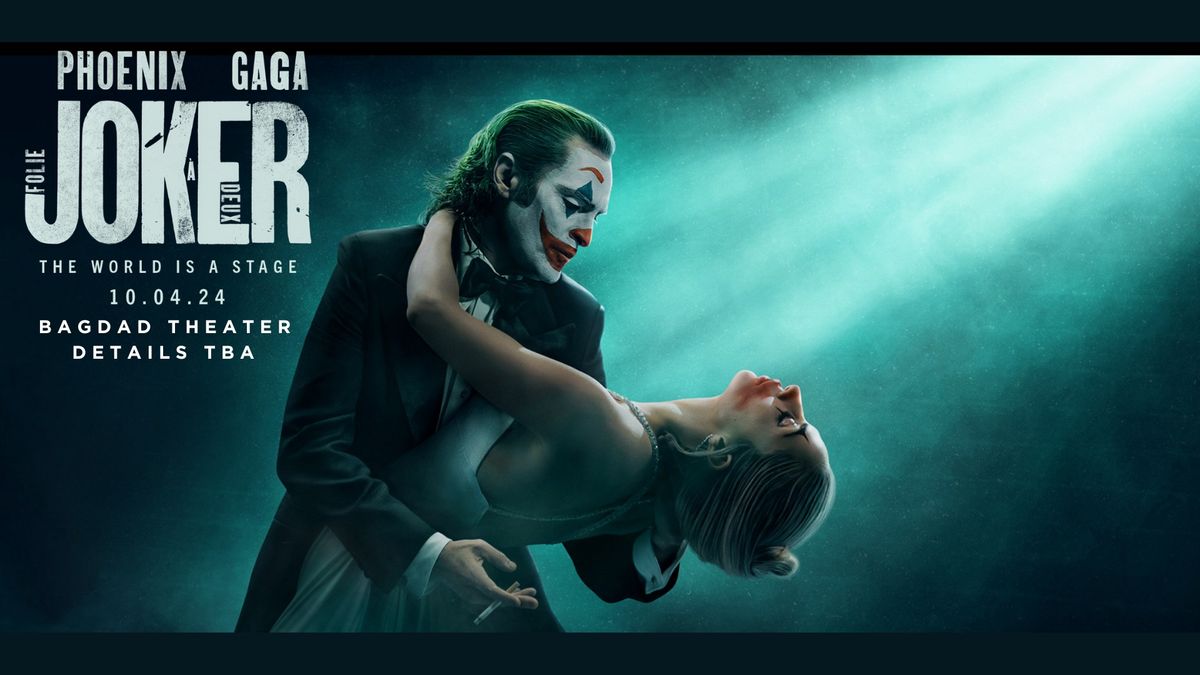 Joker: Folie \u00e0 Deux (Bagdad Theater)