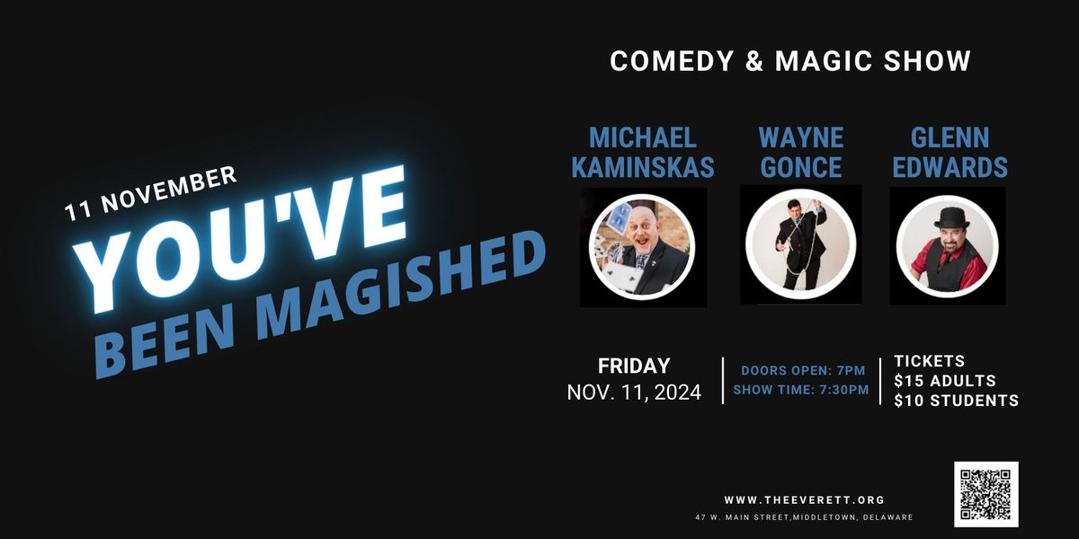 10th Annniversary You've Been Magished Comedy & Magic Show