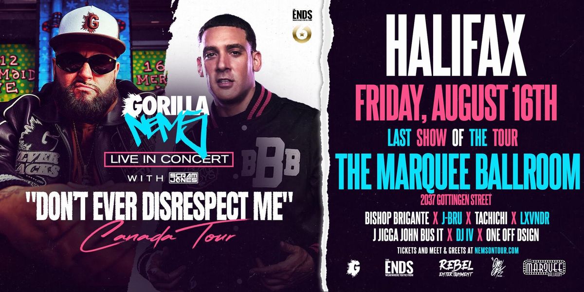 Gorilla Nems & Scram Jones @ The Marquee Ballroom - Friday, August 16th