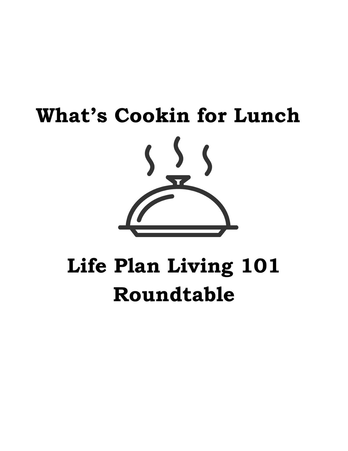 Life Plan Living 101 - A Roundtable Lunch