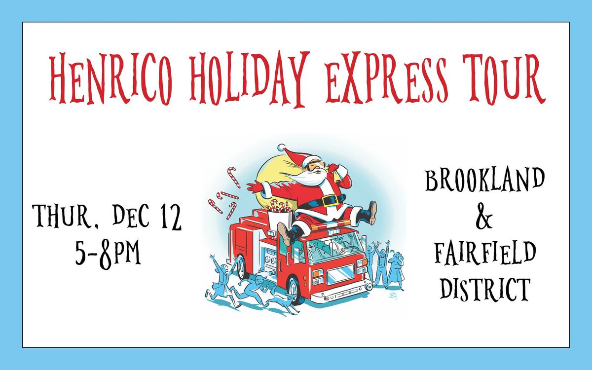 Henrico Holiday Express 24: Brookland & Fairfield