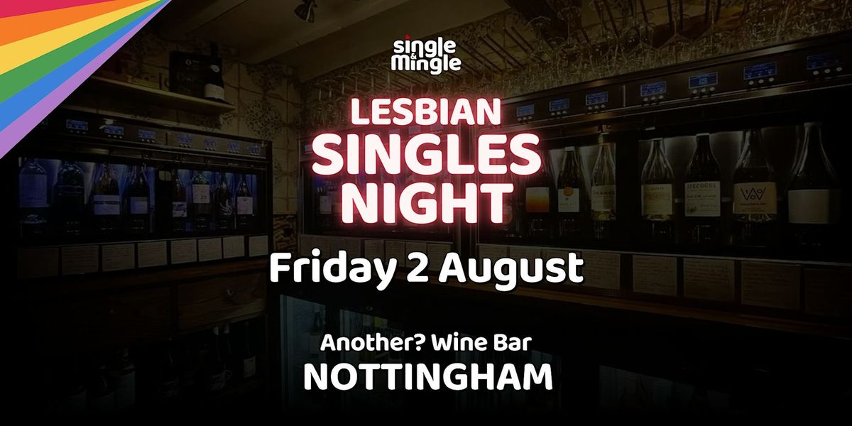 Lesbian Singles Night at Another? Wine Bar