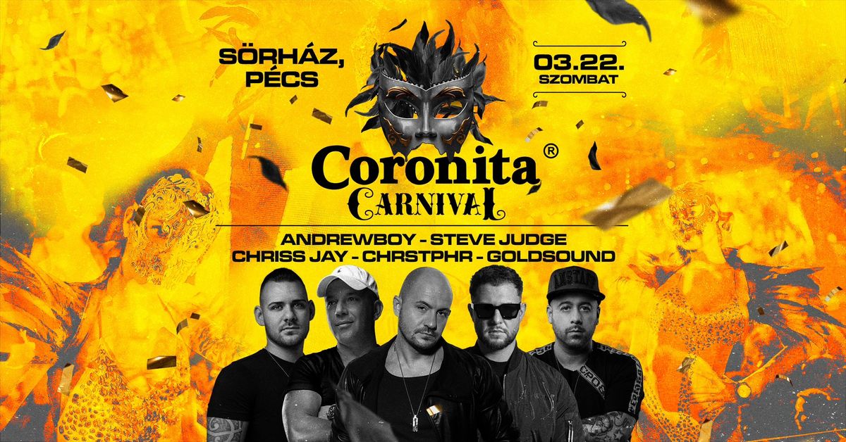 \u25ac Coronita\u00ae Carnival \u25c7 2025\/03\/22 \u25c7 \u00bb P\u00e9cs, S\u00d6RH\u00c1Z  \u25ac