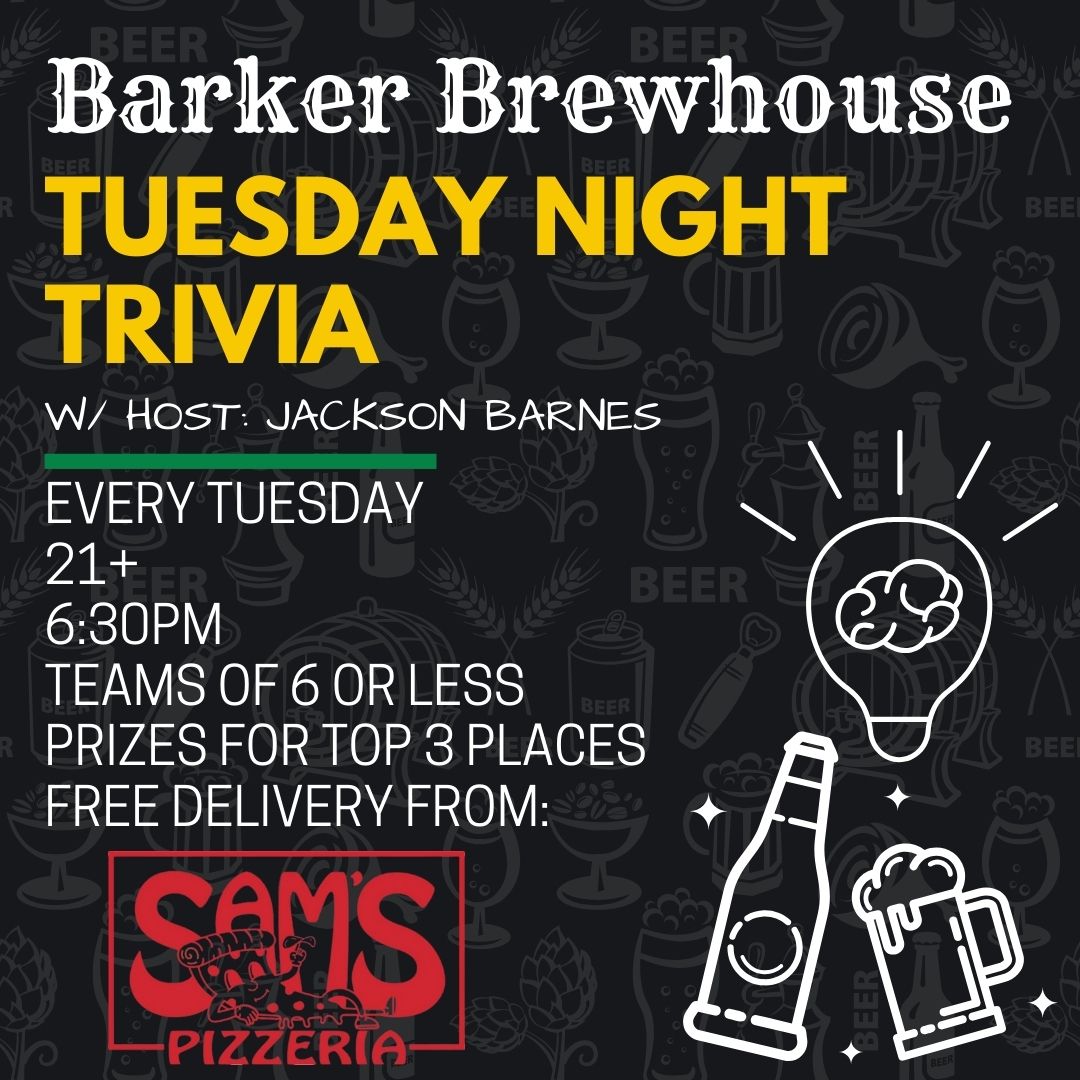 Tuesday Night Trivia @ Barker Brewhouse