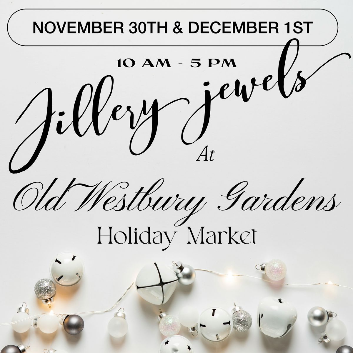 Jillery Jewels at Old Westbury Gardens Holiday Marker