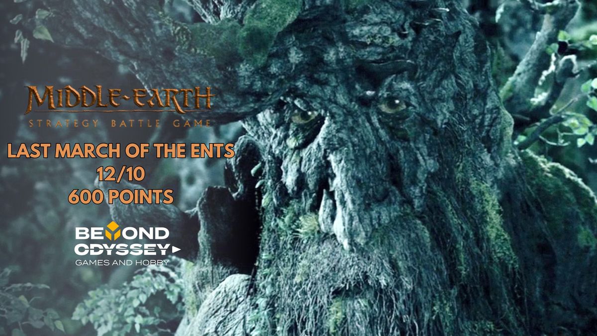 MESBG: "The last March of the Ents" 600pts