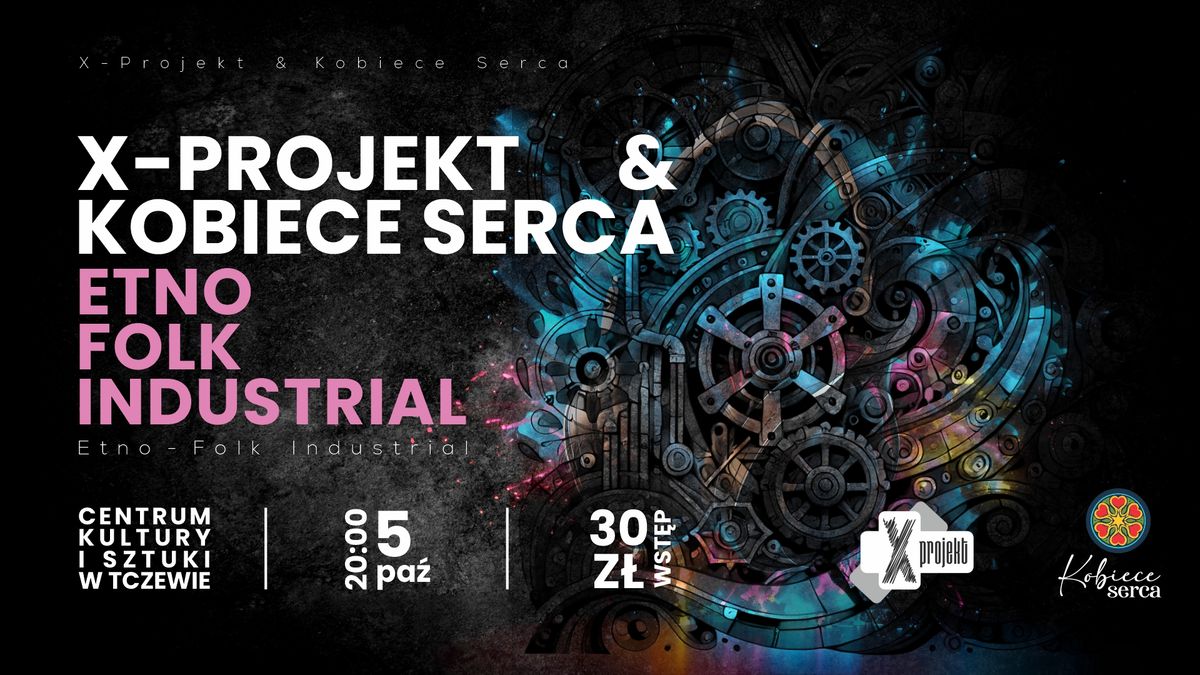 X-Projekt & Kobiece Serca \u2013 koncert w Klubie Muzycznym CKiS Tczew