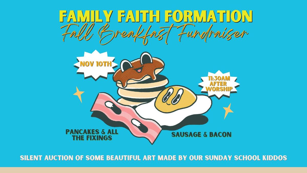 Family Faith Formation Fall Breakfast Fundraiser