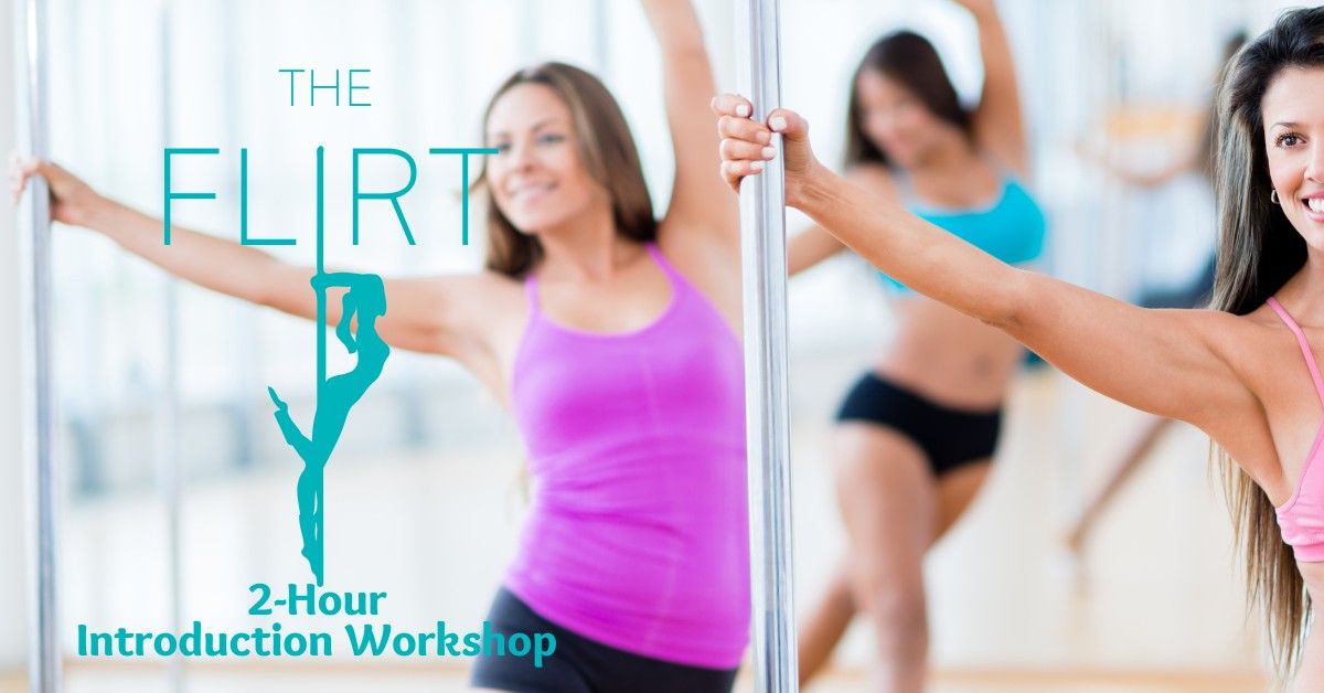 2024 Pole & Dance Introduction Schedule-"The Flirt" Workshop