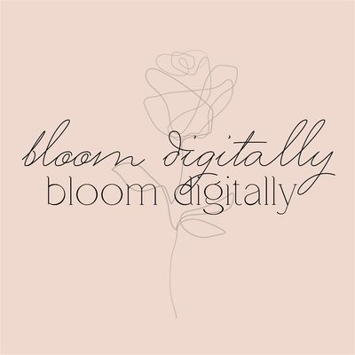 Bloom Digitally