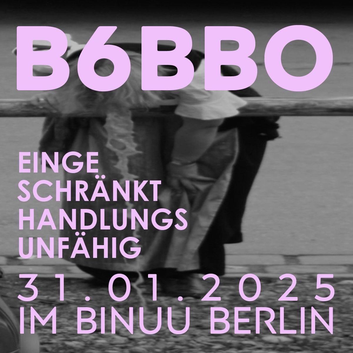 B6BBO | Bi Nuu, Berlin