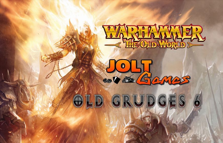 Jolt Games - The Old World - Old Grudges 6