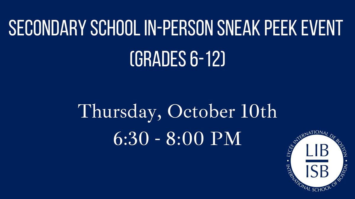 Secondary School In-Person Sneak Peek Event