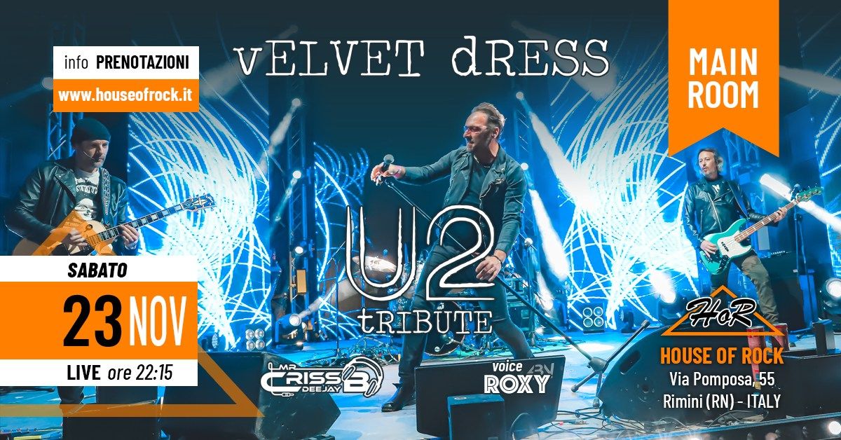 HoR LiVE | U2 Tribute - Velvet Dress