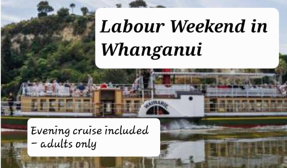 Labour Weekend in Whanganui 