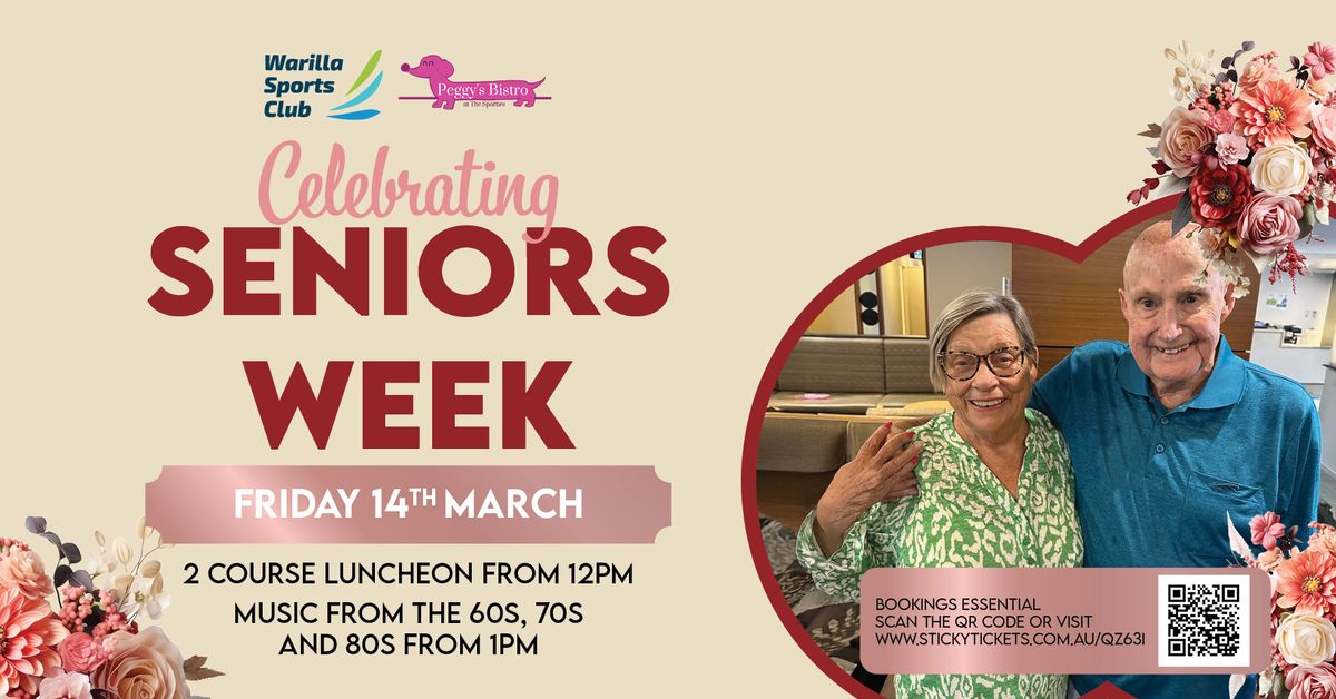 Celebrating Seniors Week