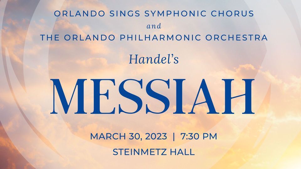 Orlando Sings Presents Handel's MESSIAH 