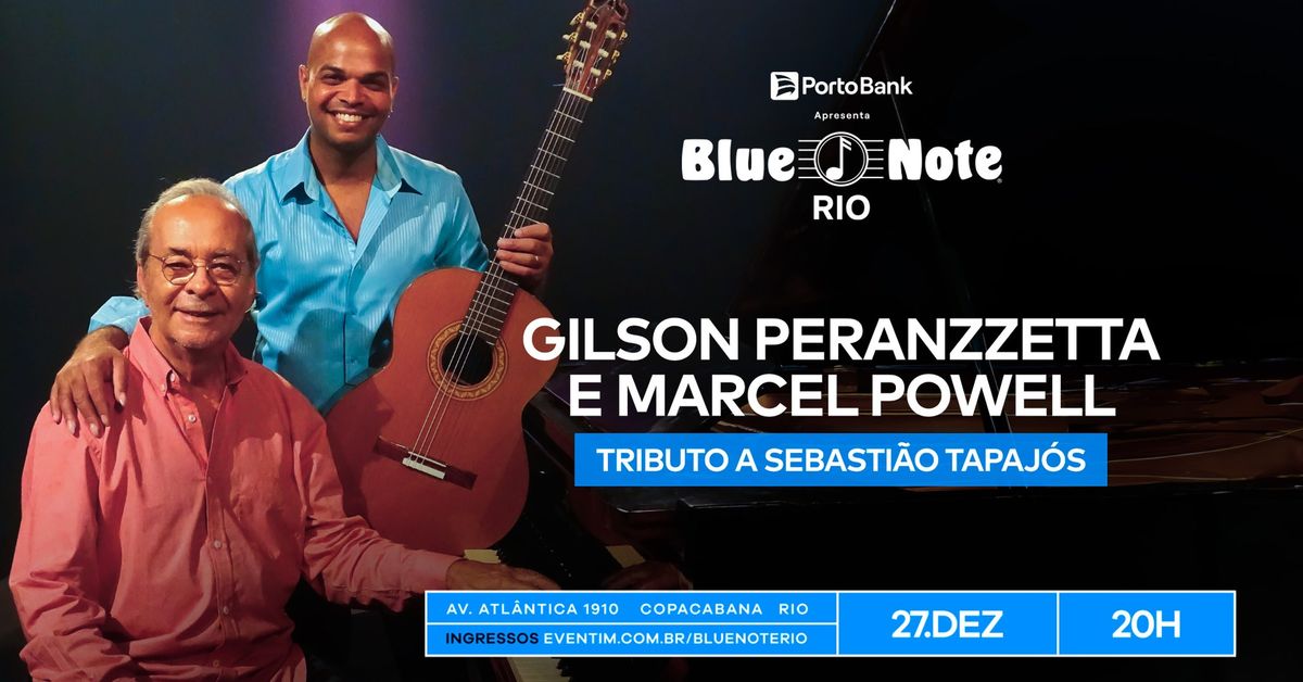 GILSON PERANZZETTA E MARCEL POWELL - TRIBUTO A SEBASTI\u00c3O TAPAJ\u00d3S