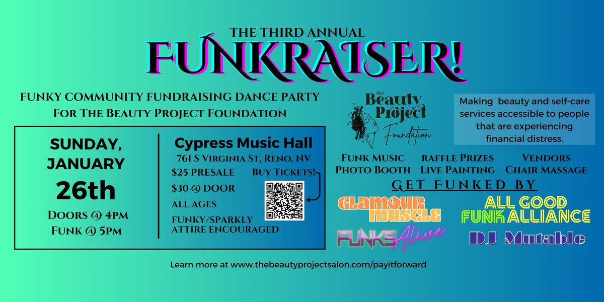 FUNKRAISER | PRESALE TICKETS AVAILABLE NOW | January 26th at Cypress Reno, NV | THIRD ANNUAL! 