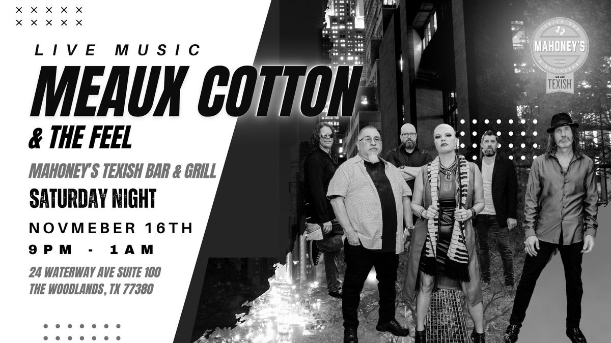 Meaux Cotton & The Feel @ Mahoney's - The Woodlands