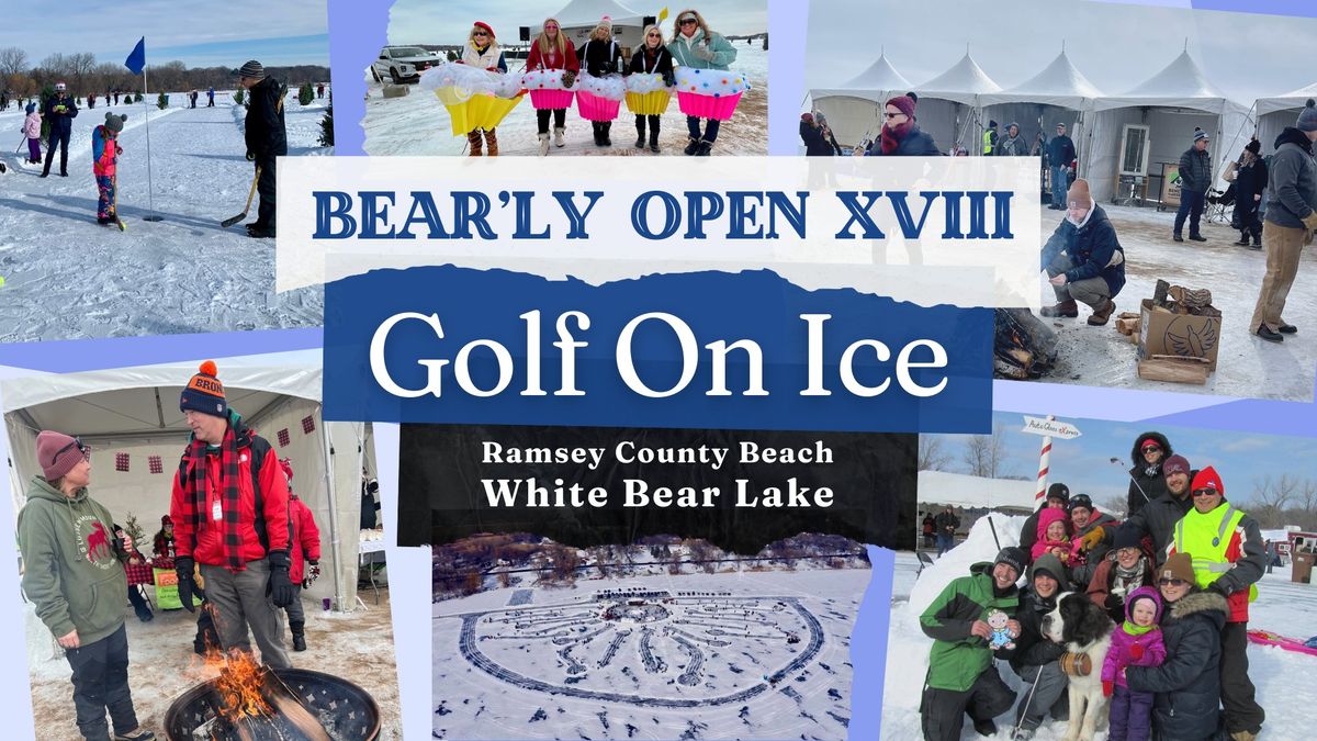 BEAR'ly Open XVIII - Golf On Ice