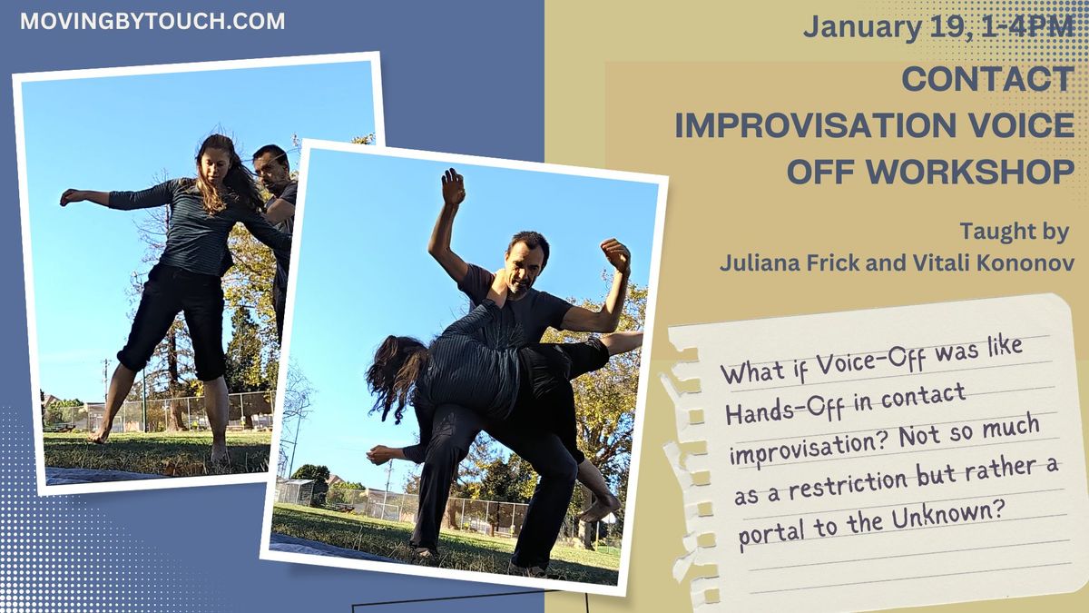 Voice-Off Contact Improv Workshop with Juliana Frick and Vitali Kononov