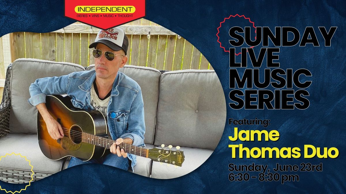 Sunday Live Music Series: Jamie Thomas Duo