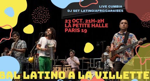 Bal Latino \u00e0 La Villette : Cumbia, Salsa, Caribe & Afro-Latino !