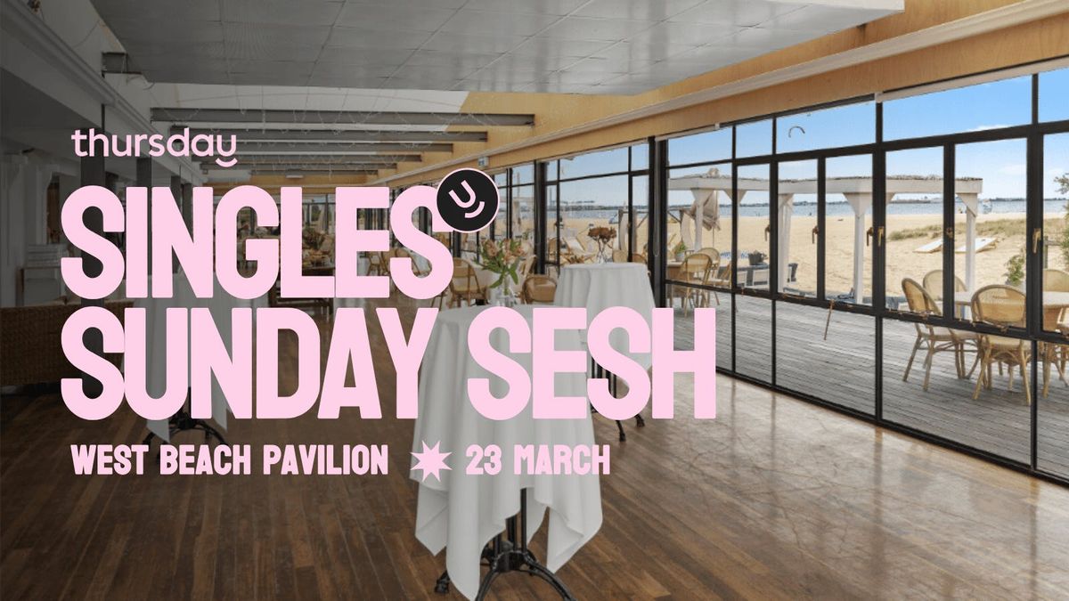 Sunday | West Beach Pavilion  | St Kilda