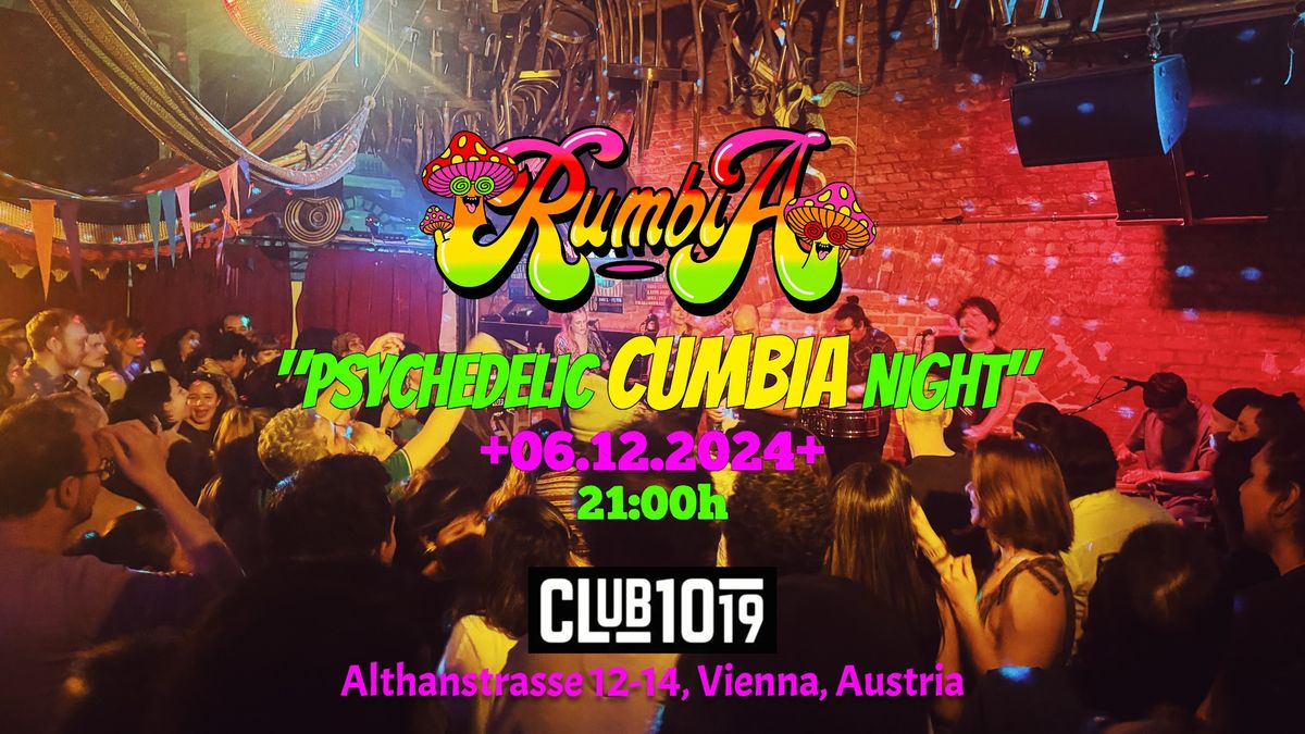 (((RUMBIA IN CONCERT))) "PSYCHEDELIC CUMBIA NIGHT"