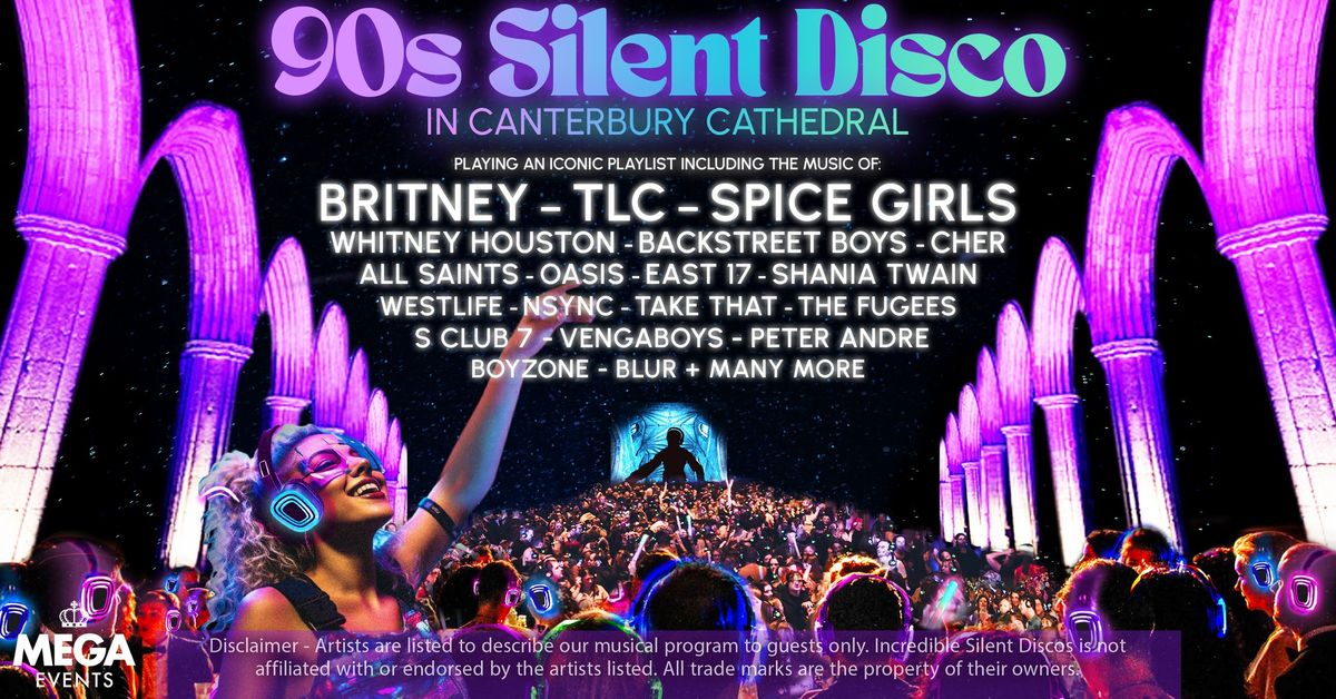 90s Silent Disco in Canterbury Cathedral - ON SALE NOW \ud83d\udc83\ud83d\udcab 