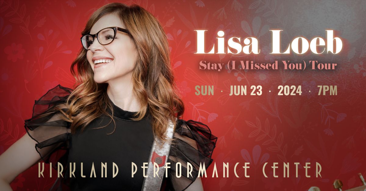 Lisa Loeb: Stay (I Missed You) Tour