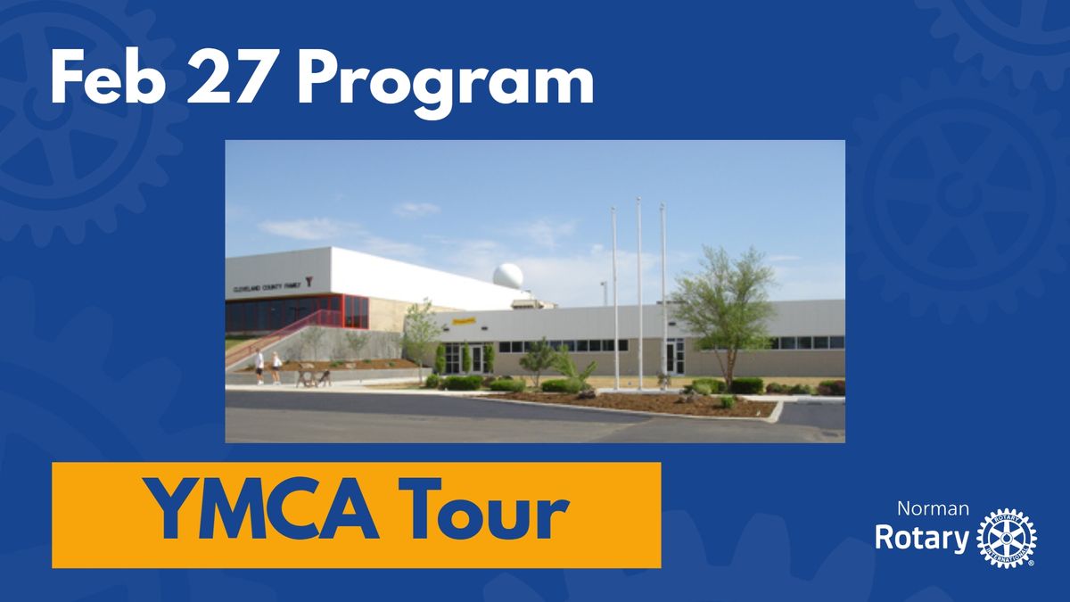 Norman Rotary - YMCA Tour