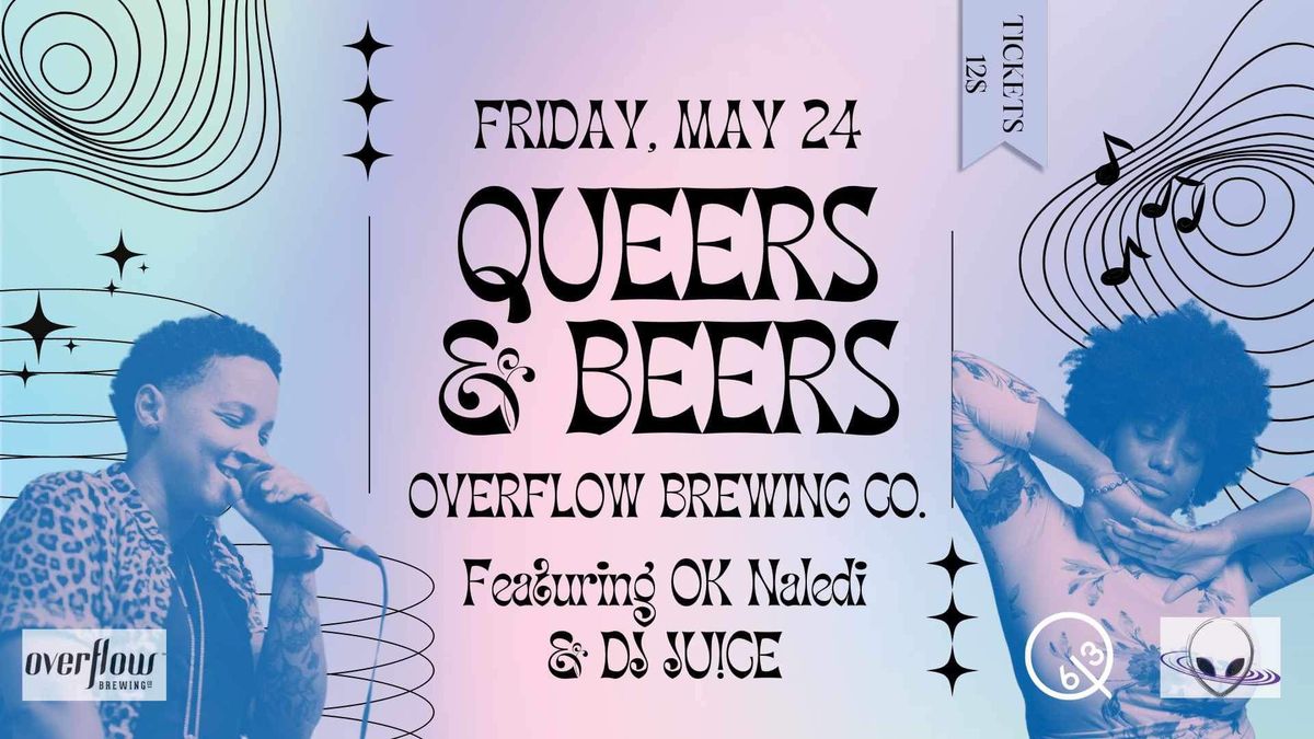 Queers & Beers {feat. OK Naledi + DJ JU!CE}