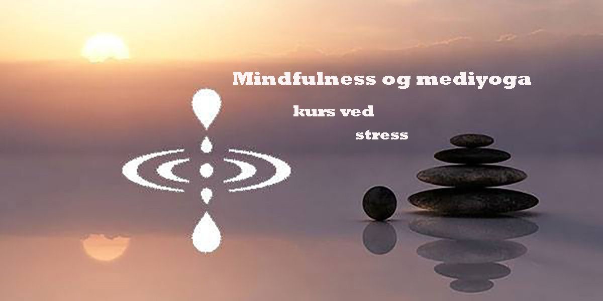 Mindfulness og MediYoga: Kurs ved stress - 8 tirsdag ettermiddager - NY startdato 17.09.2024