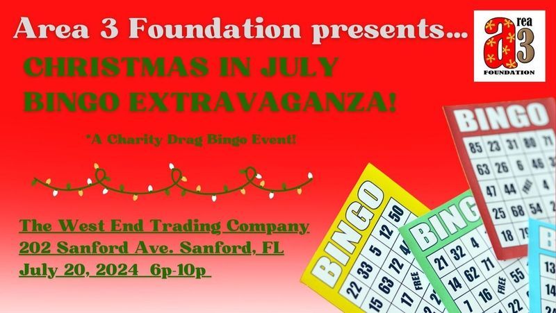 Area 3 Foundation -  Christmas in July - Charity Drag Bingo