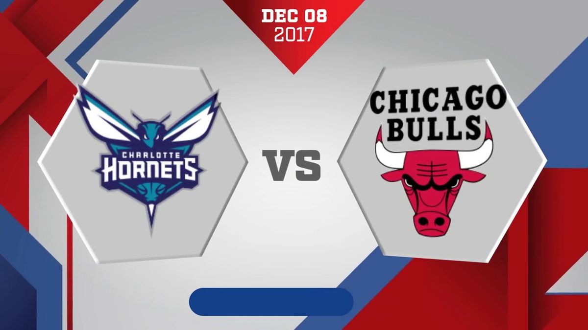 Chicago Bulls vs. Charlotte Hornets