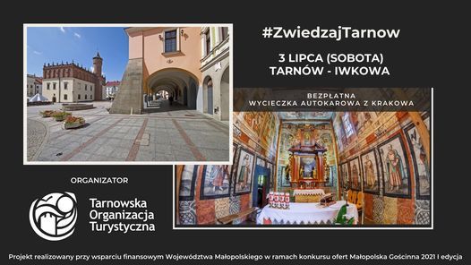 #ZwiedzajTarnow: Tarn\u00f3w i Iwkowa - darmowa wycieczka z Krakowa