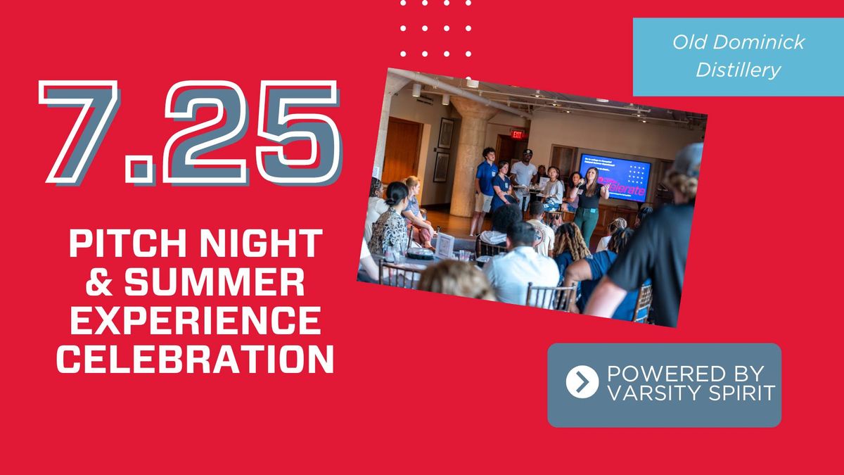 Pitch Night and Summer Experience Celebration