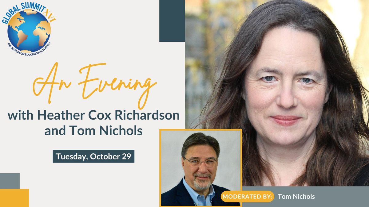 An Evening with Heather Cox Richardson and Tom Nichols