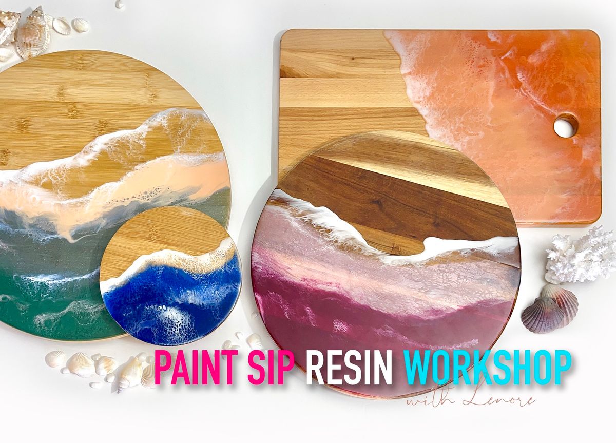 Paint & Sip Resin Workshop