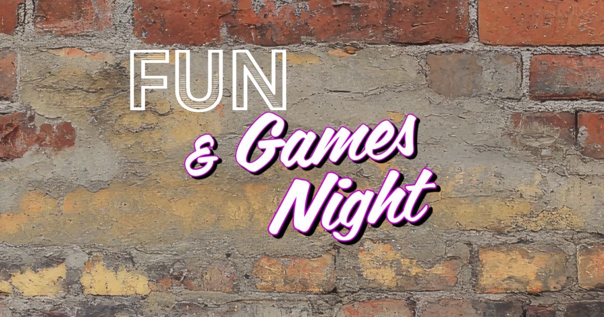 Fun & Games Night