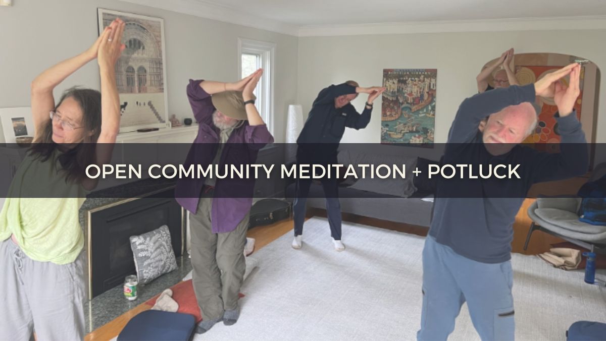 Open Community Meditation + Veg Potluck