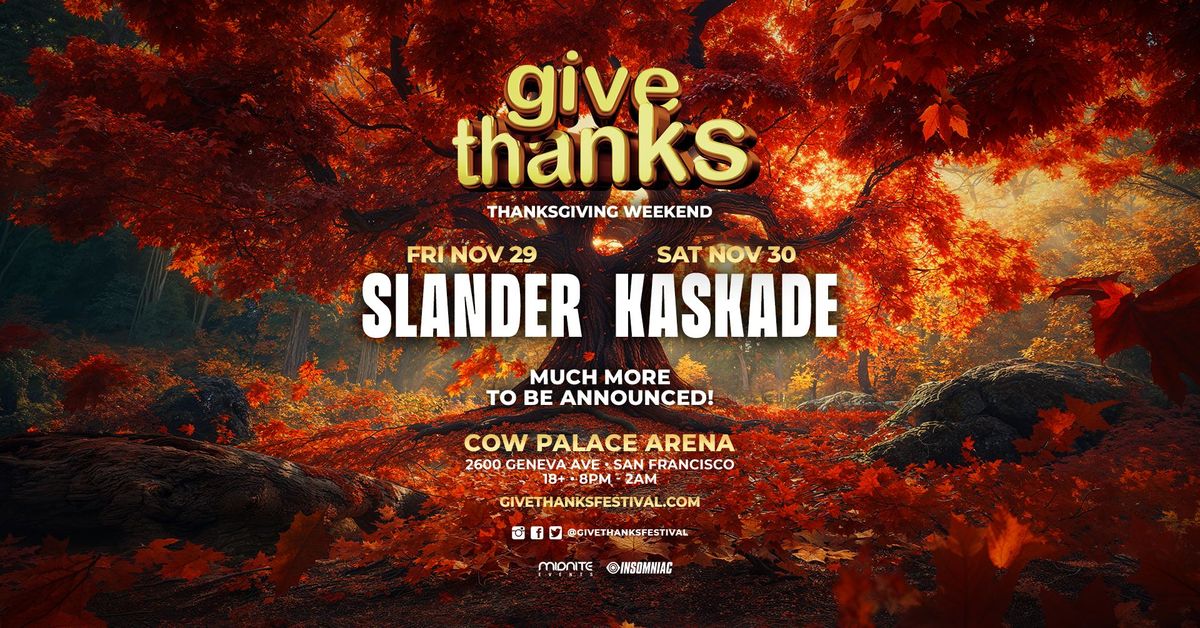 GIVE THANKS FESTIVAL 2024 - on sale NOW!