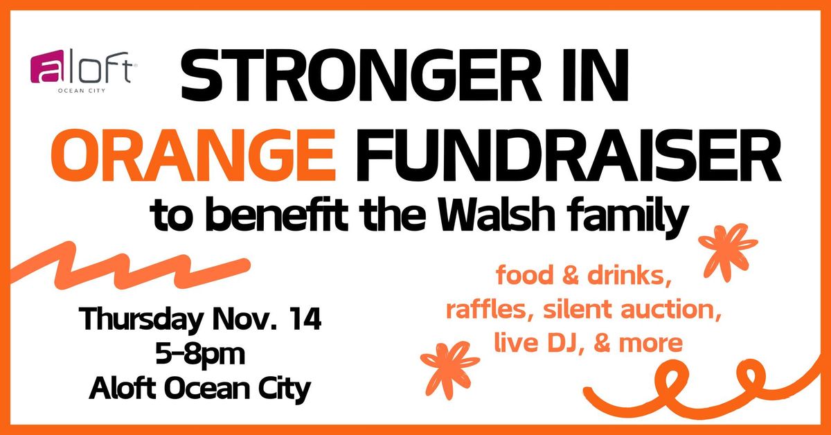 Stronger in Orange Fundraiser