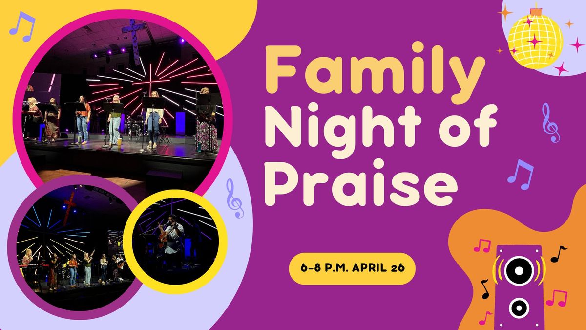 Family Night of Praise