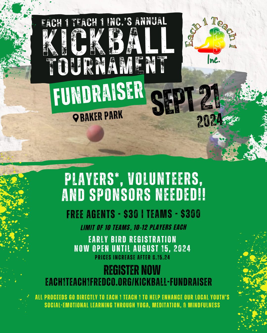 Each 1 Teach 1, Inc. Annual kickball fundraiser 